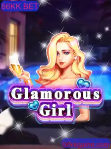 Descubra o Fascinante Mundo de GlamorousGirl em 66KK.BET